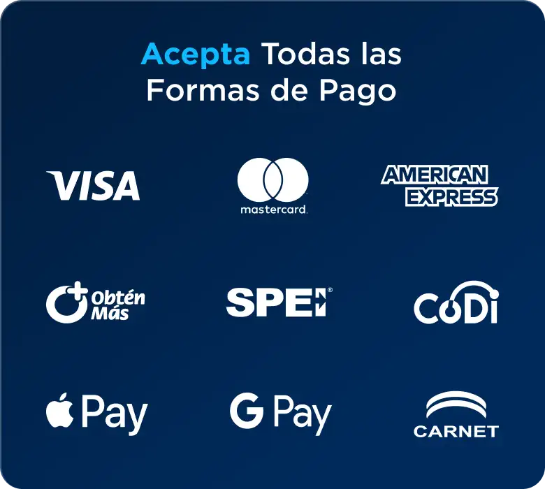 Acepta Todas las Formas de Pago